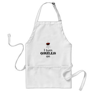 I turn Grills On- apron