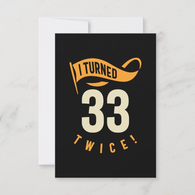 I Turned 33 Twice! Funny 66th Birthday RSVP Card (Front)