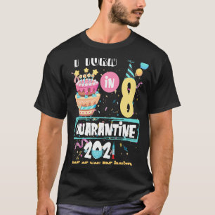 I Turned 8 In Quarantine 8th Birthday Kids Boys Gi T-Shirt