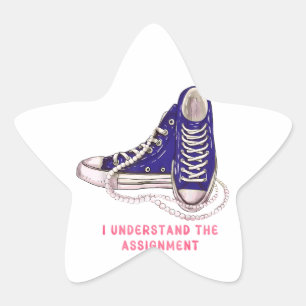 I Understand the Assignment Blue Sneakers Art Star Sticker