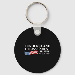 I Understand The Ignment Kamala Harris Tim Wheimer Keychain