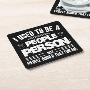 I Used To Be A People Person Socially Awkward Square Paper Coaster