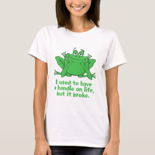 I Used to Have a Handle on Life T-Shirt