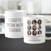 I Used To Work With Legends 9 Coworker Photo
