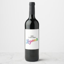 I used to work with Legends Wine Label