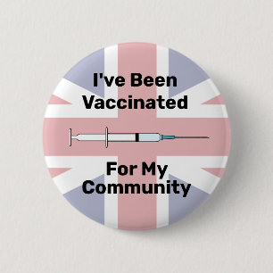 I"ve Been Vaccinated for my Community Union Jack B 2 Inch Round Button