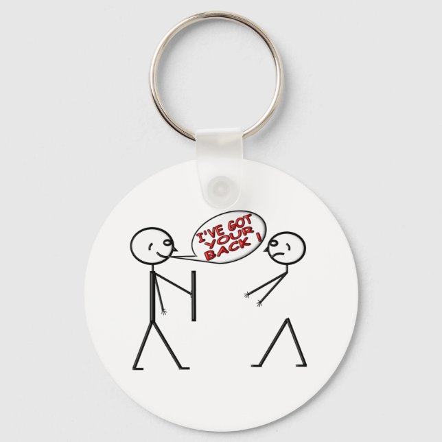 I 'VE GOT YOUR BACK ! KEYCHAIN (Front)