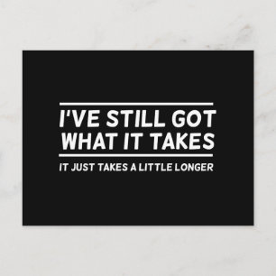 I’ve Still Got What It Takes Postcard