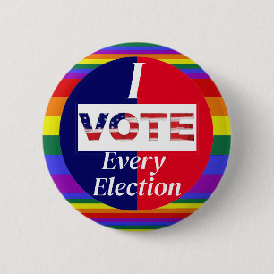 I VOTE Every Election Pride Colours 2 Inch Round Button