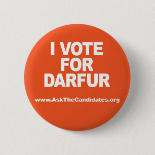 I Vote For Darfur Button