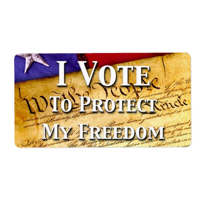 I Vote To Protect My Freedom (Front)