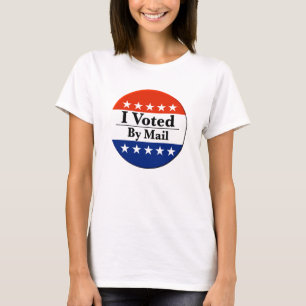 I Voted By Mail T-Shirt
