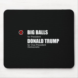 I Voted For Big Doge D.o.g.e _ Us Big President Mouse Pad