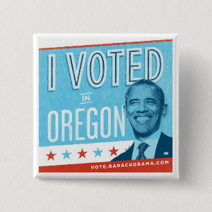 I Voted in Oregon for Obama 2 Inch Square Button