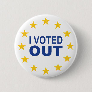 I Voted OUT 2 Inch Round Button