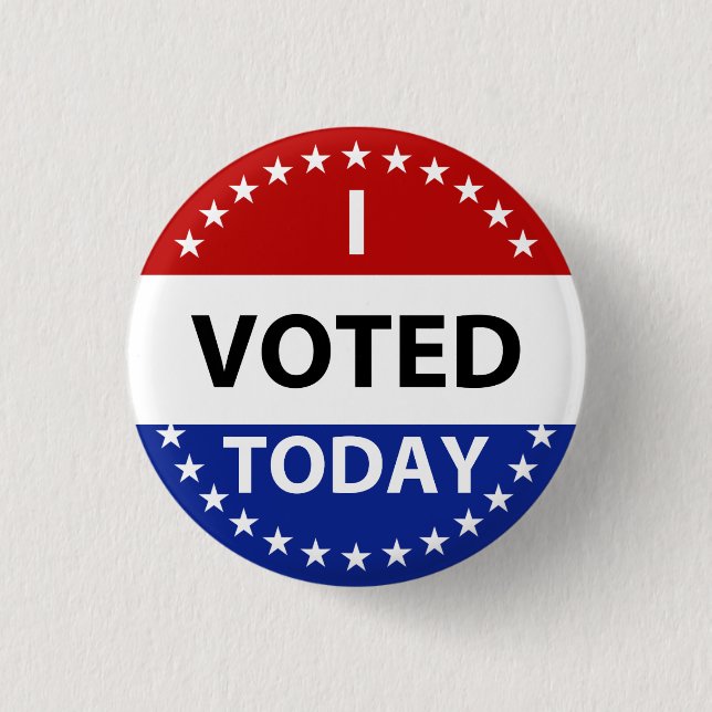 I Voted Today Badge 1 Inch Round Button (Front)