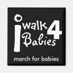 i walk for babies Magnet