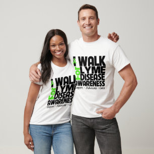 I Walk For Lyme Disease Awareness T-Shirt