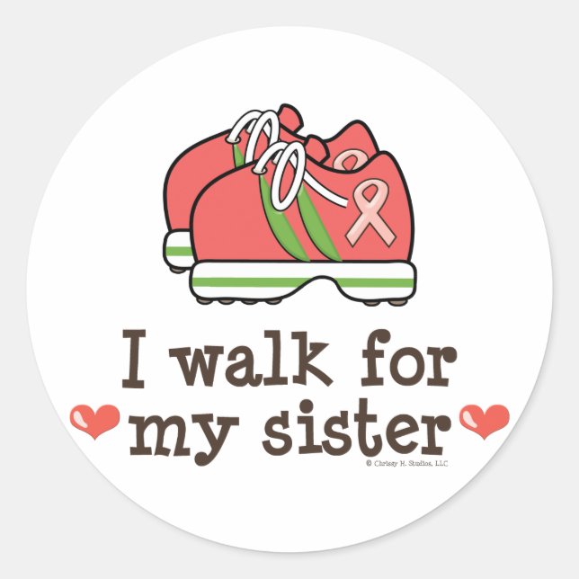 I Walk For My Sister Breast Cancer Walk Stickers (Front)