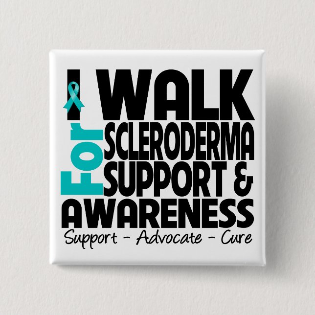 I Walk For Scleroderma  Awareness 2 Inch Square Button (Front)