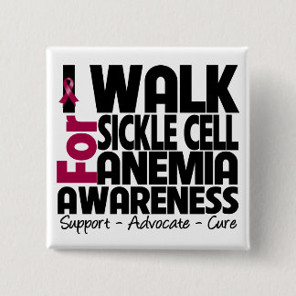 I Walk For Sickle Cell Anemia Awareness 2 Inch Square Button