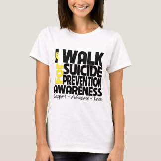 I Walk For Suicide Prevention Awareness T-Shirt