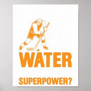 I Walk On Water Ice Hockey Lover Player Superpower Poster
