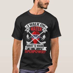 I Walk On Water What's Your Superpower Player Ice T-Shirt