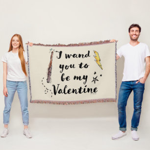 I Wand You To Be My Valentine Throw Blanket