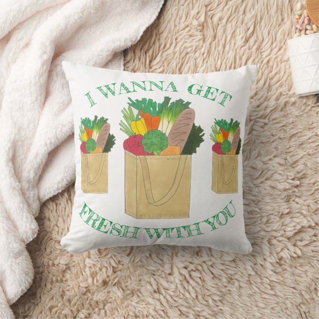 I Wanna Get Fresh With You Grocery Shopping Foodie Throw Pillow (Blanket)