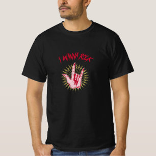 I Wanna Rock T-Shirt