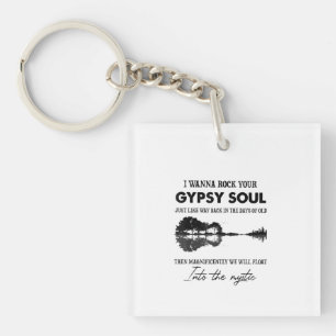 I Wanna Rock Your Gypsy Soul Hippie Guitar Keychain