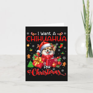 I Want A Chihuahua For Christmas Owner Santa Dog I Card