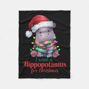 I Want A Hippopotamus Christmas Cute Hippo Santa H Fleece Blanket