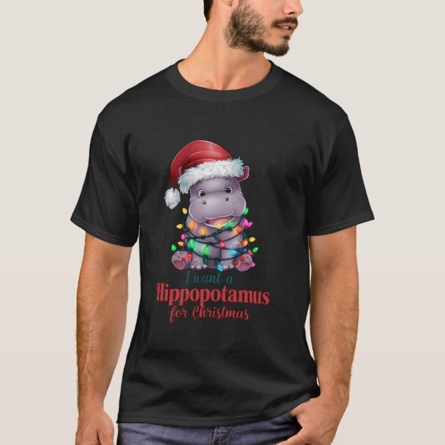I Want A Hippopotamus Christmas Cute Hippo Santa H T-Shirt (Front)
