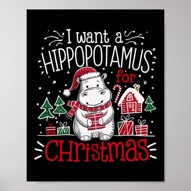 I Want A Hippopotamus Christmas Pyjamas Cute Hippo Poster (Front)