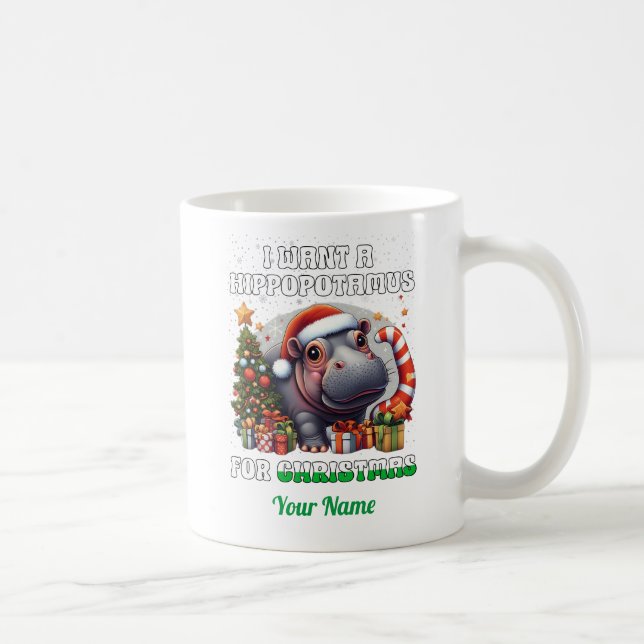 I want a hippopotamus for Christmas 01 Coffee Mug (Right)
