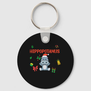 I Want A Hippopotamus For Christmas Cute Hippo Ani Keychain