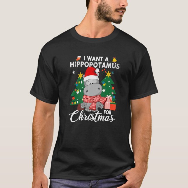 I Want A Hippopotamus For Christmas Cute Hippo Kid T-Shirt (Front)