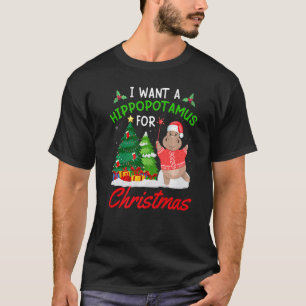 I Want A Hippopotamus For Christmas for Kid Women  T-Shirt