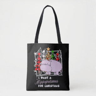 I Want A Hippopotamus For Christmas Funny Tote Bag