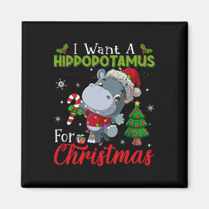 I Want A Hippopotamus For Christmas Hippo Candy Sa Magnet