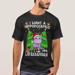 I Want A Hippopotamus For Christmas Lights Santa H T-Shirt