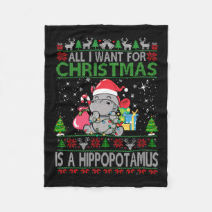 I Want A Hippopotamus For Christmas Xmas Hippo Ani Fleece Blanket