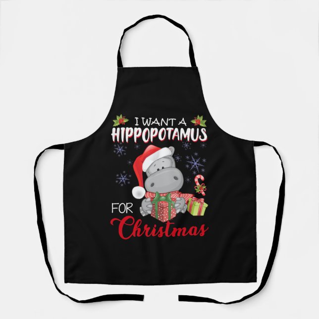 I Want A Hippopotamus For Christmas Xmas Hippo Apron (Front)