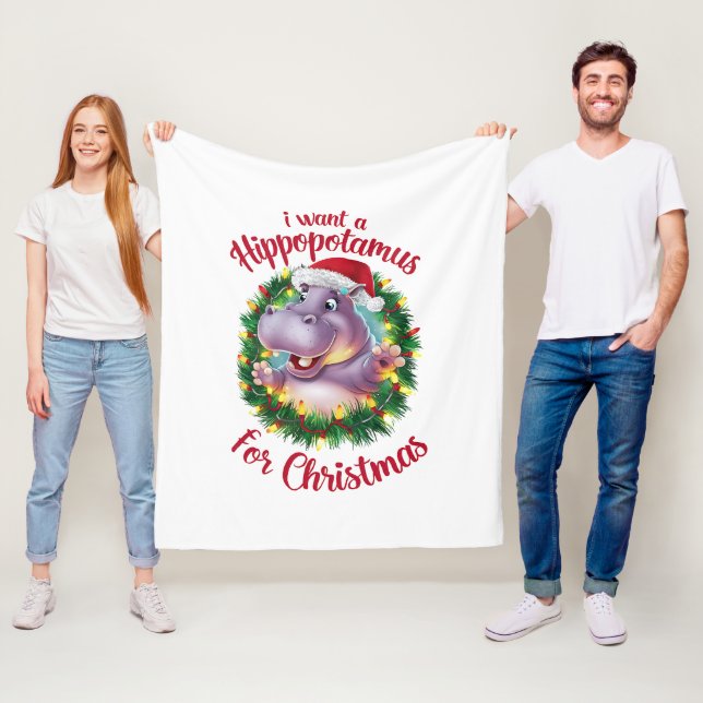 I Want A Hippopotamus For Christmas Xmas Hippo  Fleece Blanket (In Situ)
