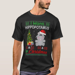 I Want A Hippopotamus For Christmas Xmas Hippo for T-Shirt