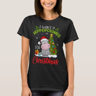 I Want A Hippopotamus For Christmas Xmas Hippo Fun T-Shirt