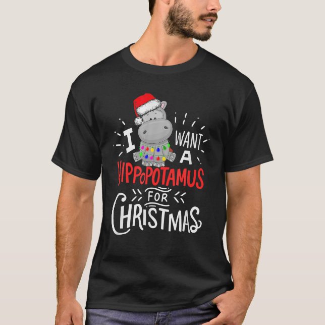 I Want A Hippopotamus For Christmas, Xmas Hippo T-Shirt (Front)