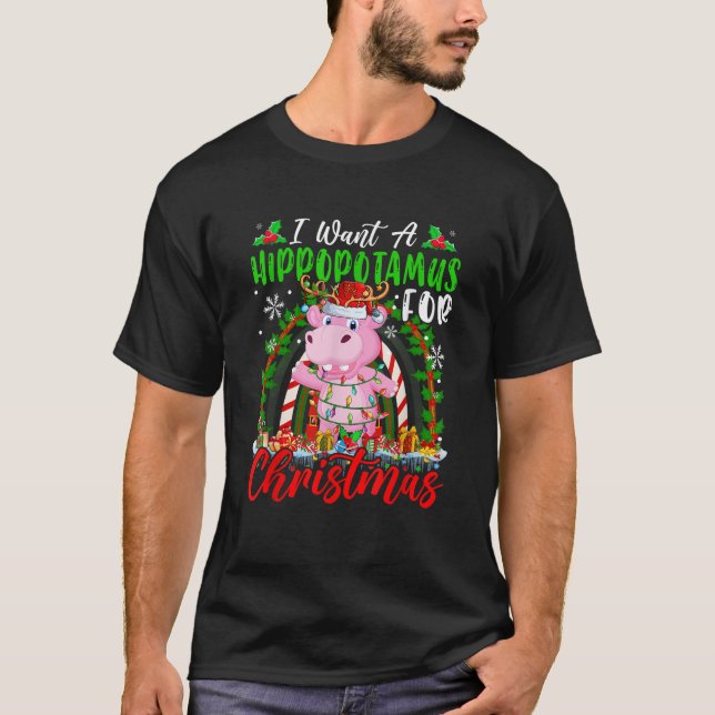 I Want A Hippopotamus For Xmas Santa Reindeer Hipp T-Shirt (Front)